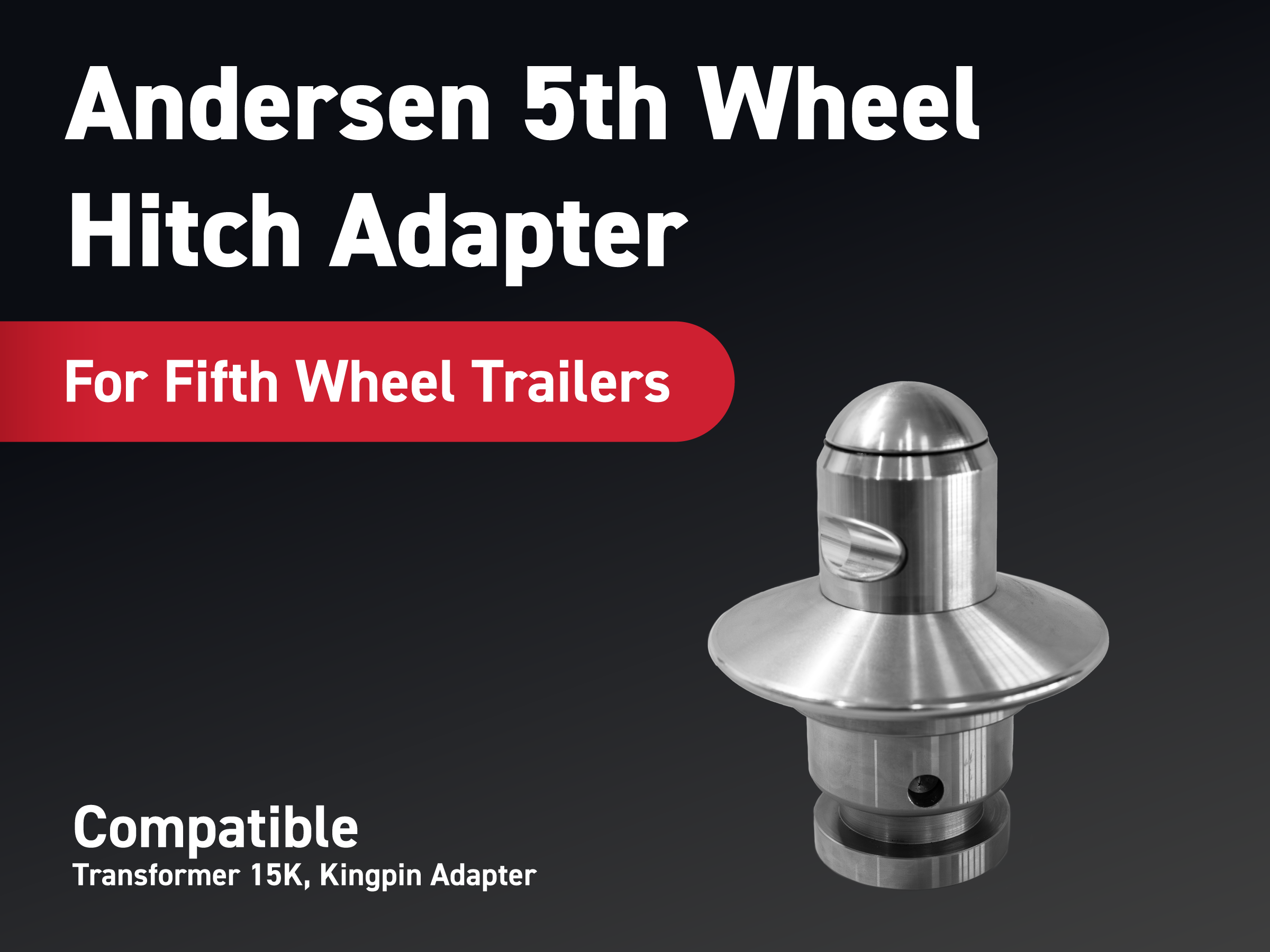 Andersen 5th Wheel Hitch Adapter